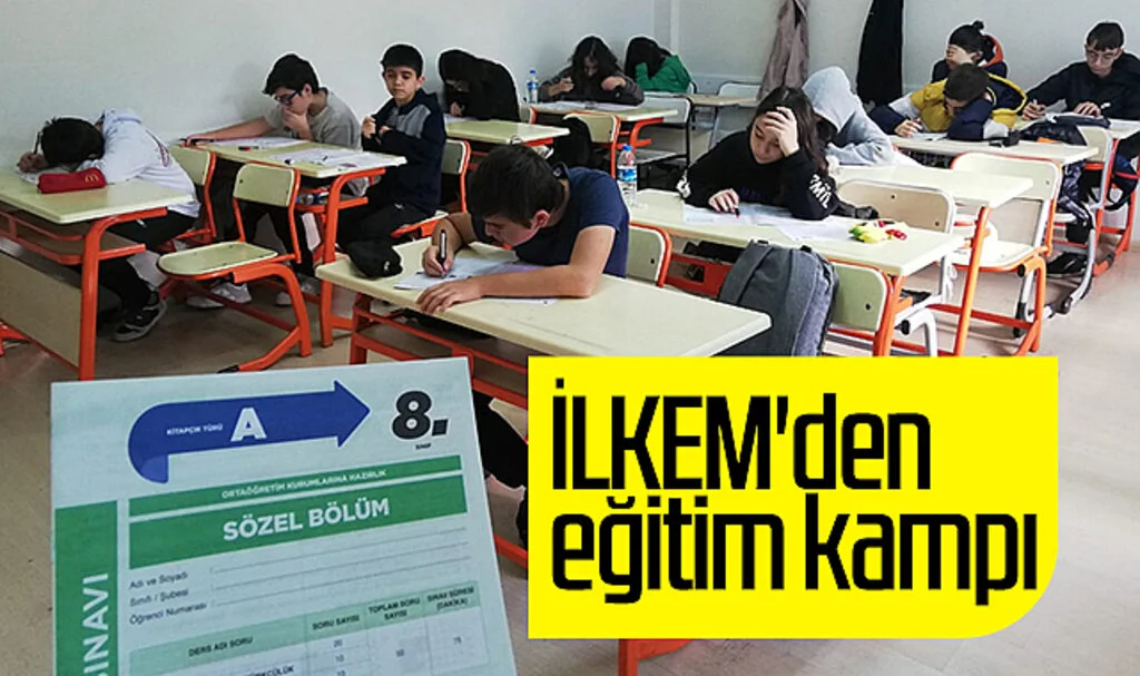 İLKEM'den eğitim kampı