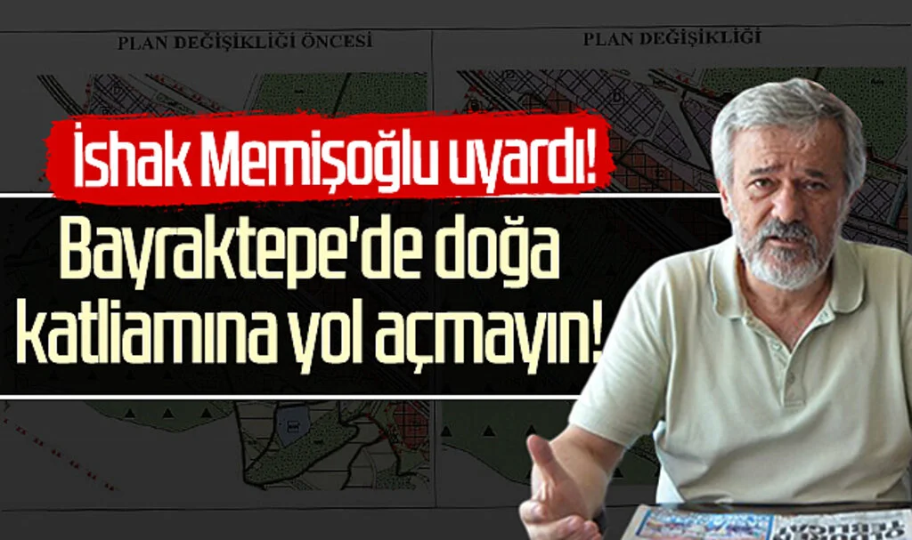 İshak Memişoğlu uyardı! Samsun Bayraktepe'de doğa katliamına yol açmayın!