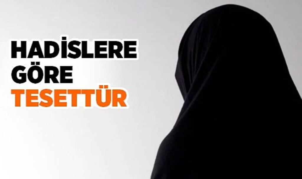 İslamiyette Tesettür Kavramı, Ayetler ve Kapanmanın Önemi