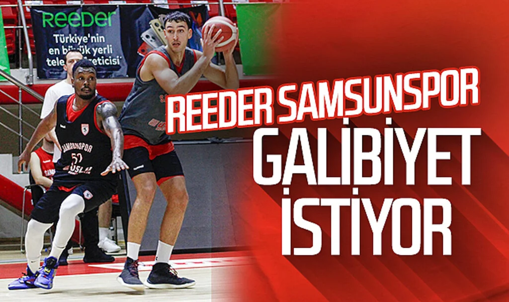 Reeder Samsunspor galibiyet peşinde 