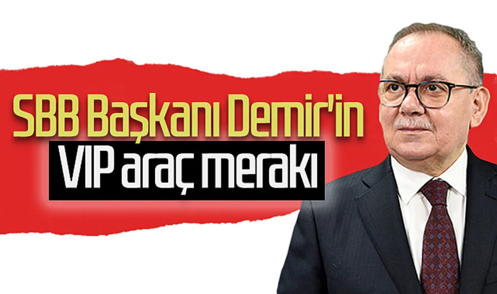 Samsun Büyükşehir Belediye Başkanı Demir'in VIP araç merakı 