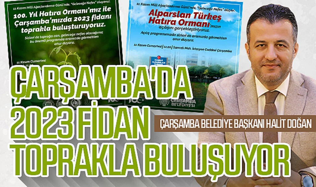 Samsun Çarşamba'da 2023 fidan toprakla buluşuyor