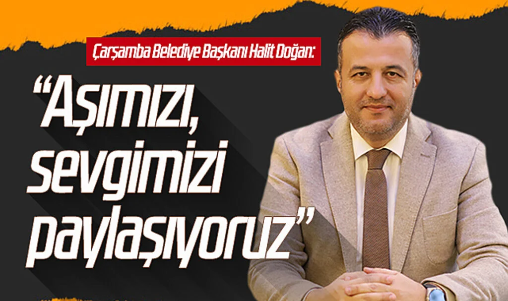 Samsun Çarşamba'da gönülleri ısıtan hizmetler 