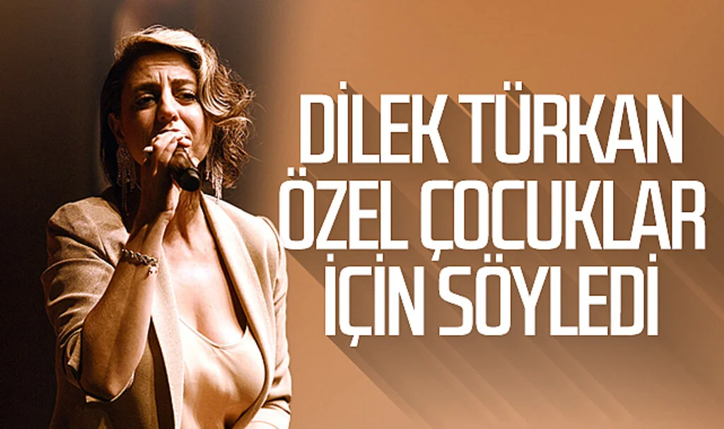 Samsun'da Dilek Türkan özel çocuklar için söyledi