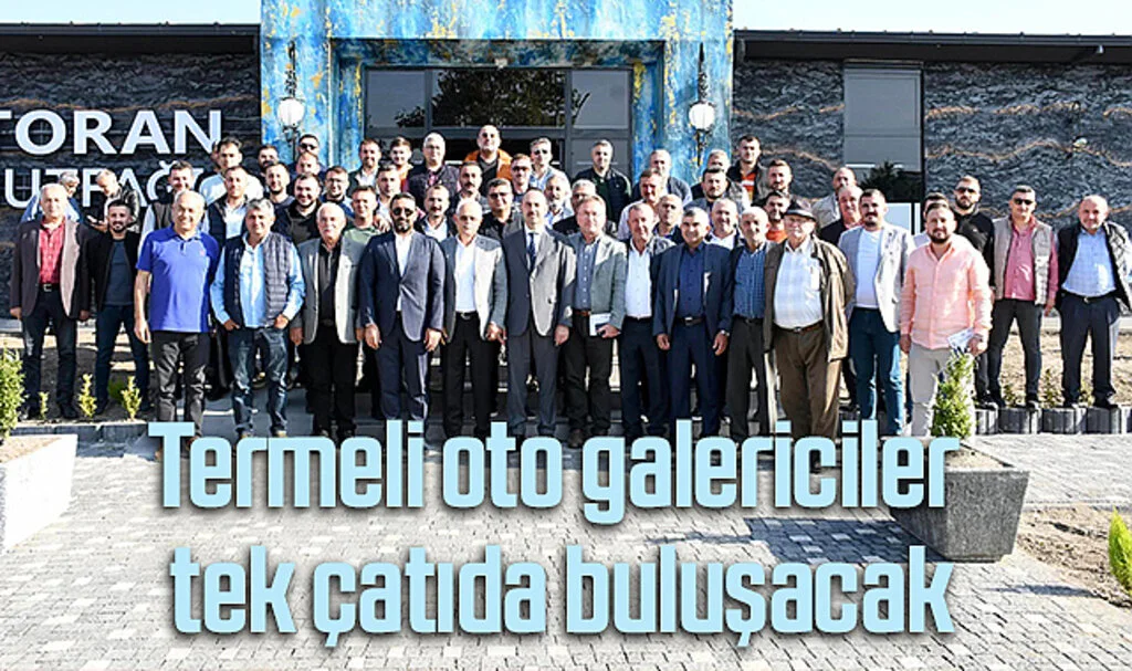 Samsun'da Termeli oto galericiler tek çatıda buluşacak