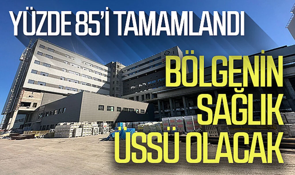 Samsun Şehir Hastanesinin yüzde 85’i tamamlandı: Bölgenin sağlık üssü olacak