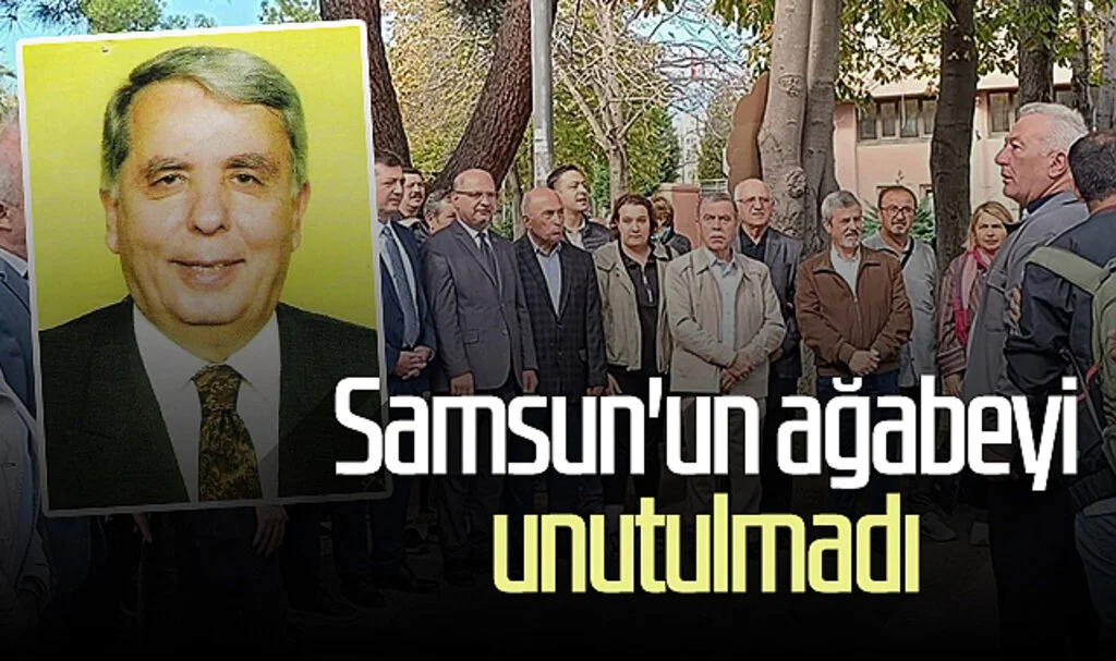 Samsun'un ağabeyi Muzaffer Önder unutulmadı 