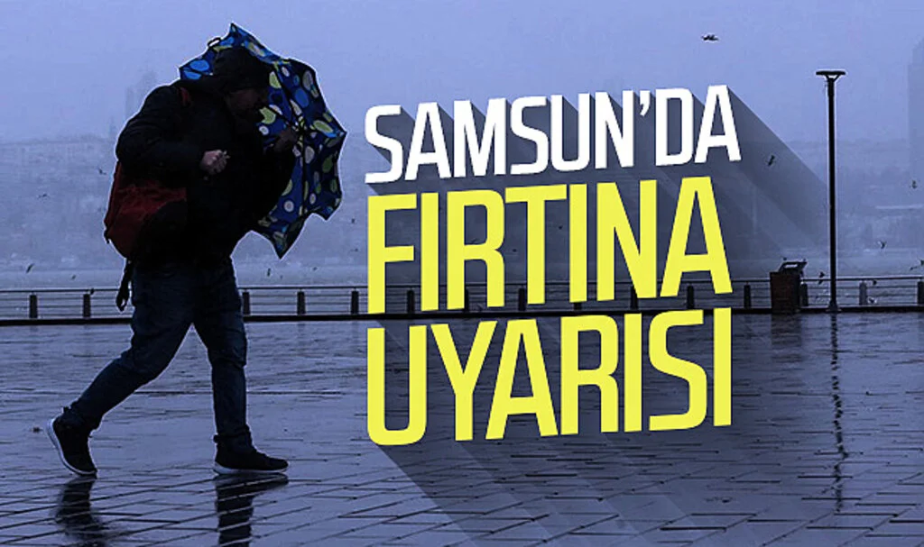 Samsun ve Sinop'ta fırtına uyarısı