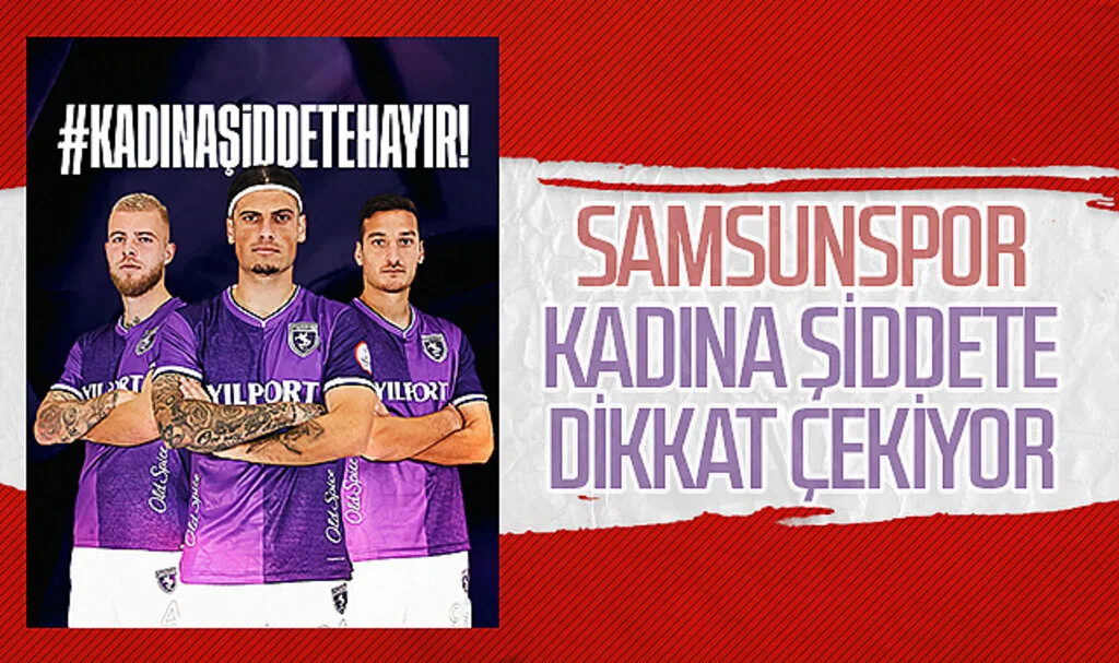 Samsunspor, kadına şiddete dikkat çekiyor