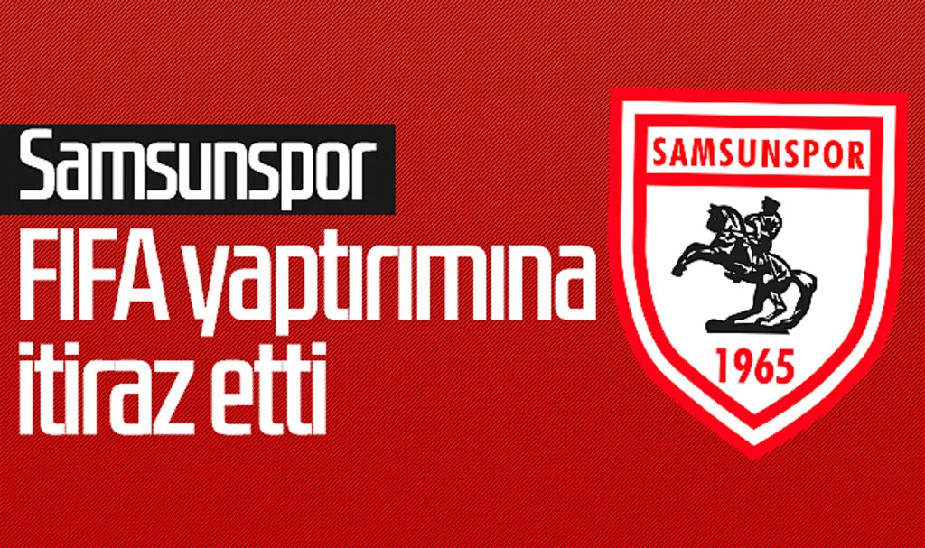 Samsunspor, tüm borcun ödendiğini söyleyerek FIFA yaptırımına itiraz etti
