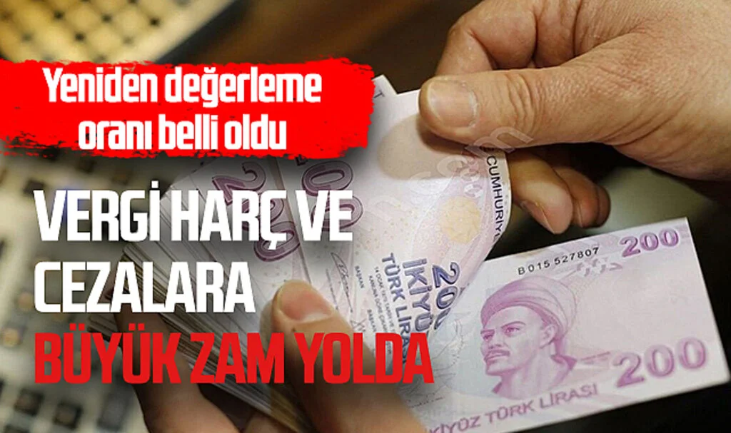 Vergi harç ve cezalara büyük zam yolda