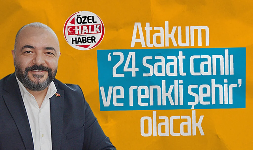 AK Parti Atakum Belediye Başkan aday adayı Hilmi Eker: Atakum '24 saat canlı ve renkli şehir' olacak
