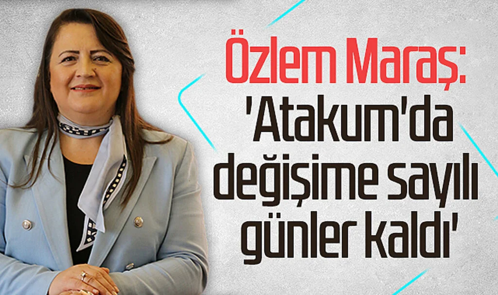 AK Parti Atakum Belediye Başkan aday adayı Özlem Maraş: 'Atakum'da değişime sayılı günler kaldı'