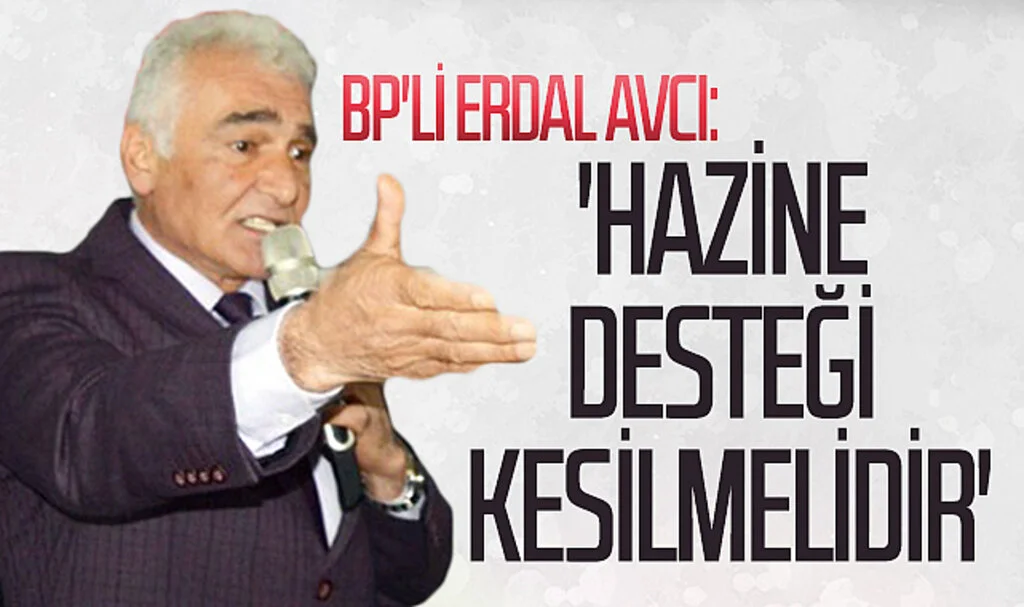 Büyük Birlik Parti'si Büyükşehir aday adayı Erkan Avcı: 'Hazine  desteği kesilmelidir'