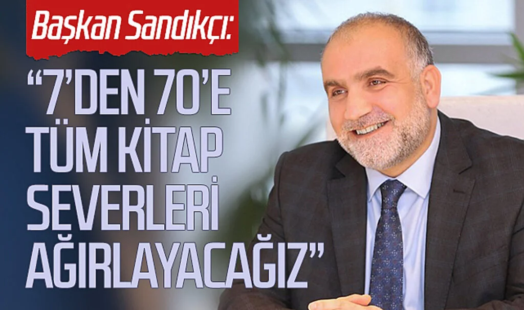 Canik Belediye Başkanı İbrahim Sandıkçı:“7’den 70’e tüm kitapseverleri ağırlayacağız” 