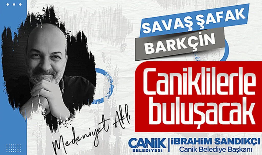 Canik Belediyesi, Siyaset Bilimci ve Yazar Savaş Şafak Barkçin’i vatandaşlarla buluşturacak