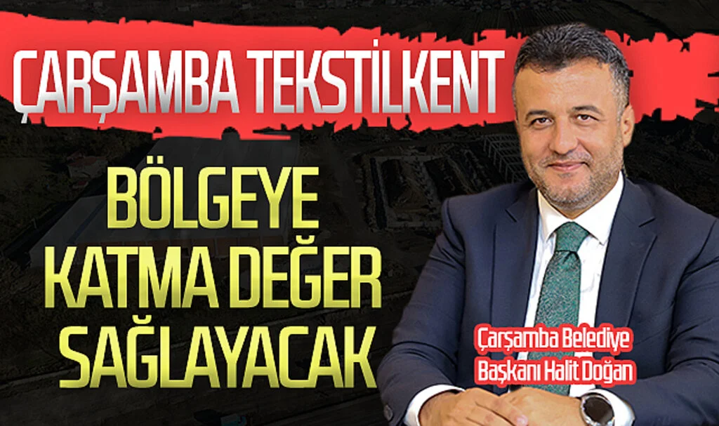 Çarşamba Tekstilkent'te fabrikalar yükseliyor