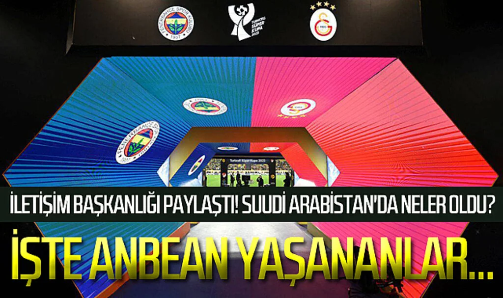 İletişim Başkanlığı paylaştı! Suudi Arabistan'da neler oldu? İşte anbean yaşananlar...