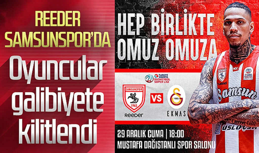 Reeder Samsunspor'da Galatasaray maçı hazırlıkları sürüyor