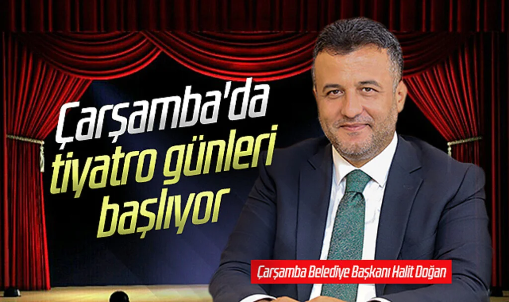 Samsun Çarşamba'da tiyatro günleri
