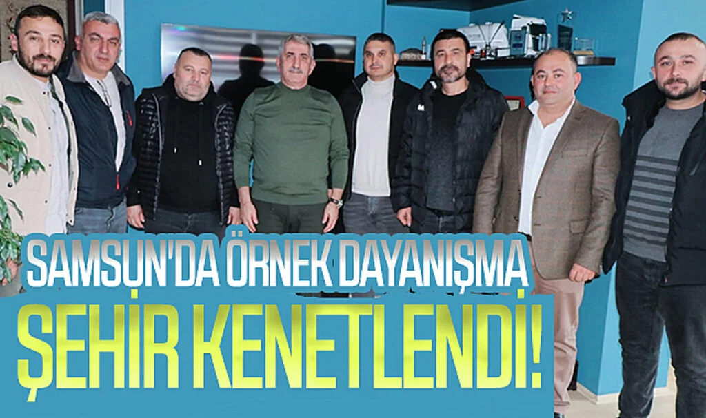 Samsun'da Örnek Dayanışma Şehir Kenetlendi!