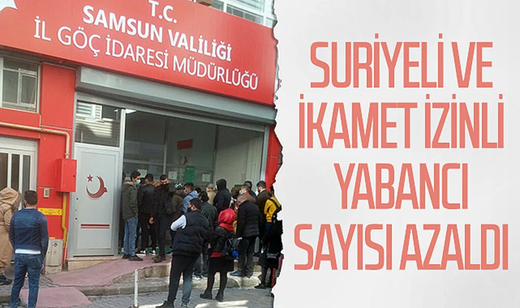 Samsun'da Suriyeli ve ikamet izinli yabancı sayısı azaldı