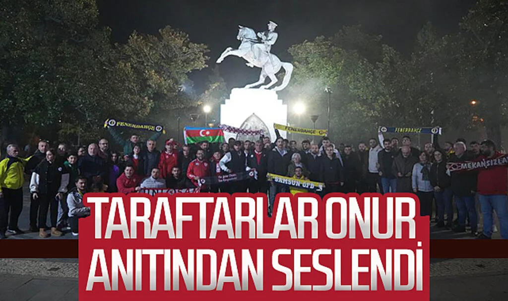 Samsun'da taraftar Onur Anıtından seslendi: Süper Kupa finali  Samsun'da oynansın