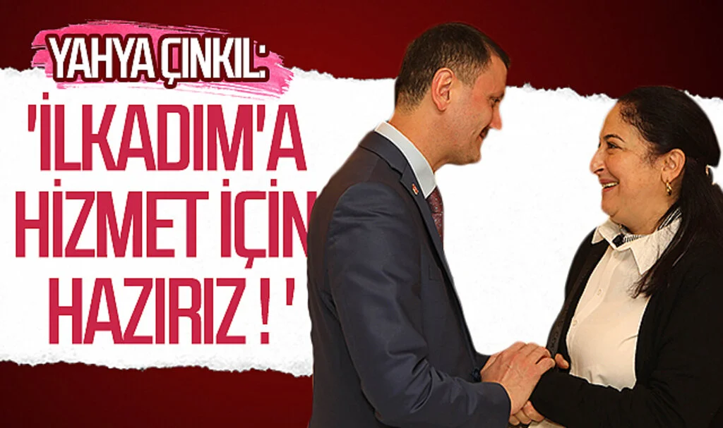 Samsun İlkadım Belediye Başkan aday adayı Yahya Çınkıl: 'İlkadım'a hizmet  için hazırız ! '