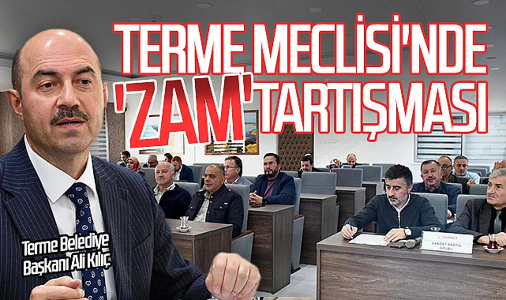 Samsun Terme Meclisi'nde 'zam' tartışması