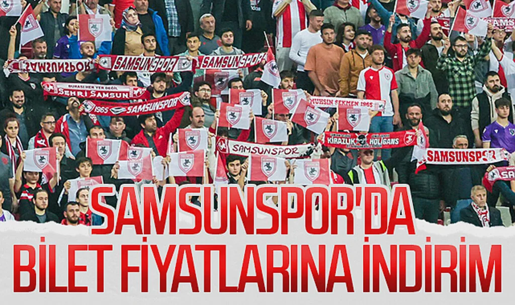 Samsunspor'da bilet fiyatlarına indirim