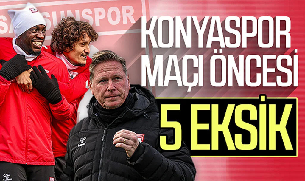 Samsunspor’da Konyaspor maçı öncesi 5 eksik