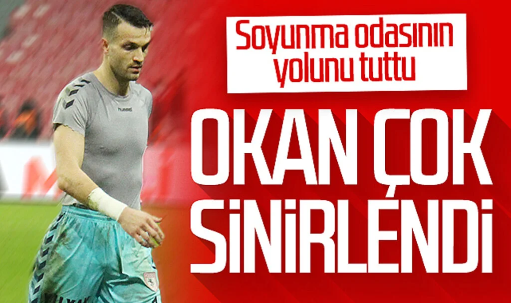 Samsunspor'da Okan Kocuk, Kasımpaşa maçında çok sinirlendi