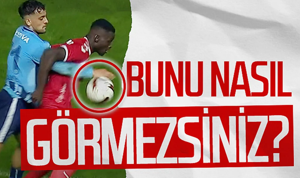 Samsunspor'un Adana Demirspor maçında penaltısı verilmedi