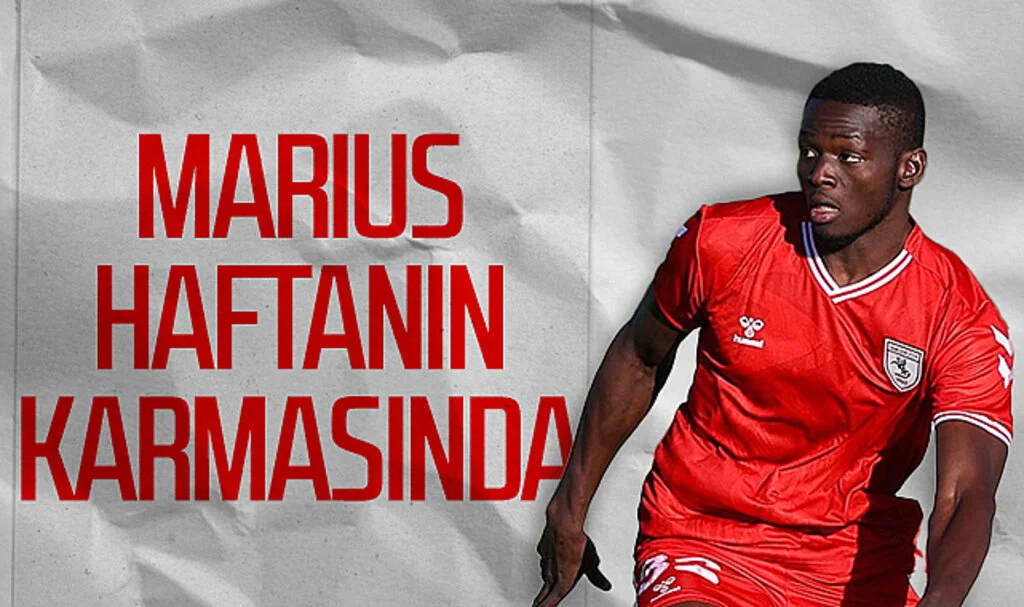 Samsunsporlu Marius haftanın karmasında
