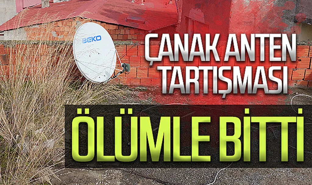 Ağabeyi ile çanak anten tartışmasında çatıdan düşüp öldü