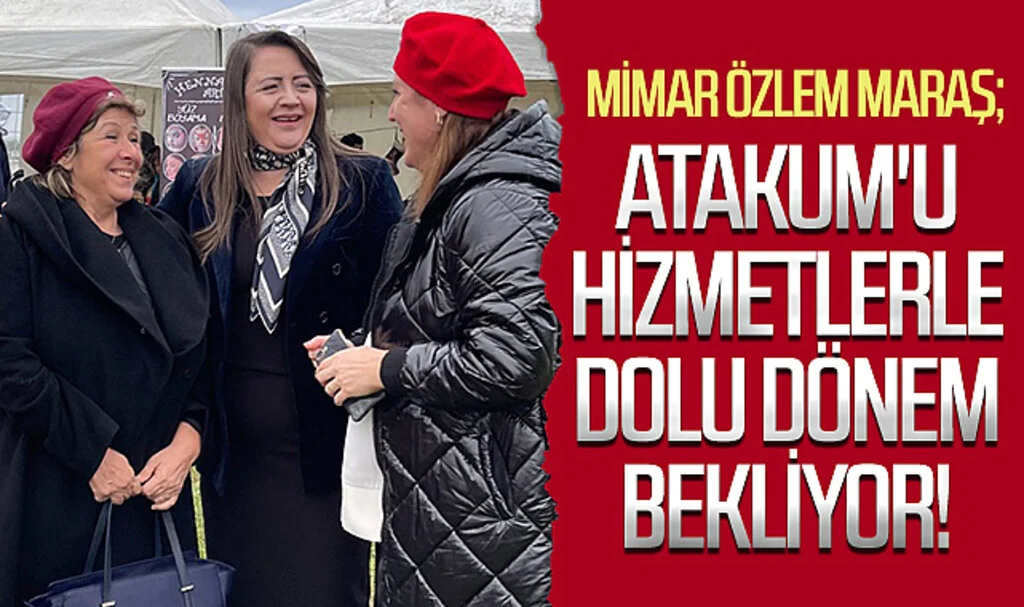 AK Parti Atakum Belediye Başkan Aday Adayı Özlem Maraş; "Atakum'u hizmetlerle dolu dönem bekliyor!"