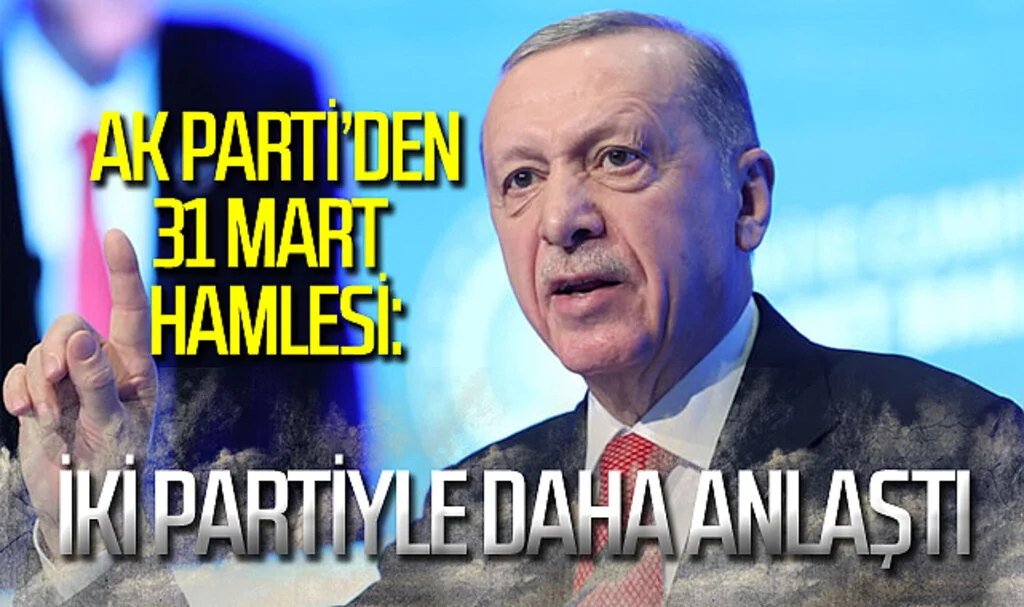 AK Parti'den 31 Mart hamlesi: Diğer ortaklarla temas sürüyor
