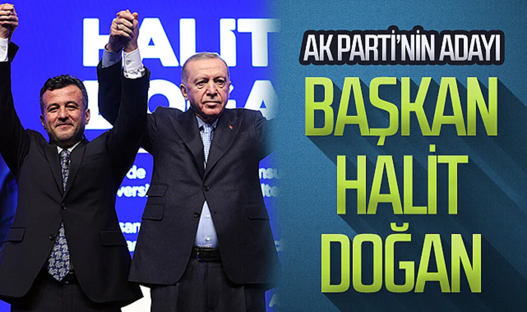 AK Parti'nin Samsun Büyükşehir Belediye Başkanı adayı Halit Doğan oldu