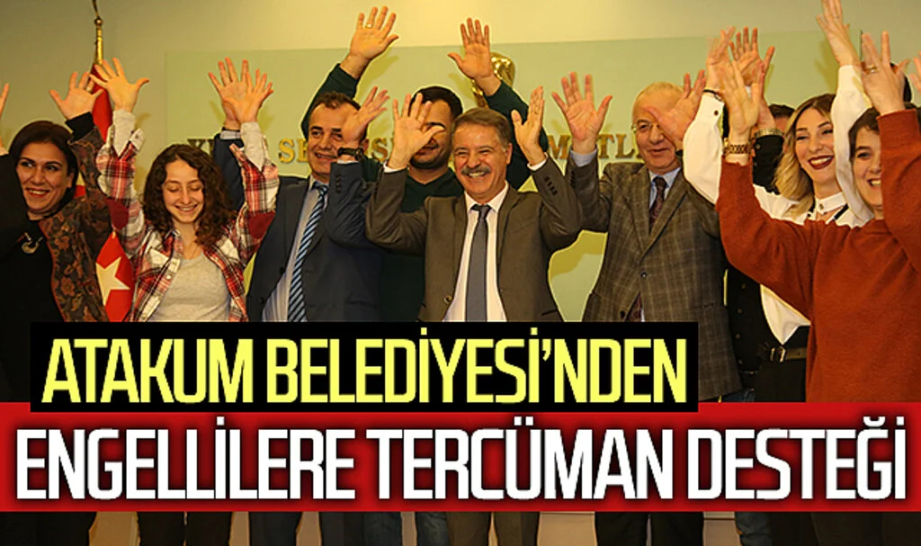 Atakum Belediyesi'nden engellilere tercüman desteği: Ayda 800 çağrıya cevap veriliyor 