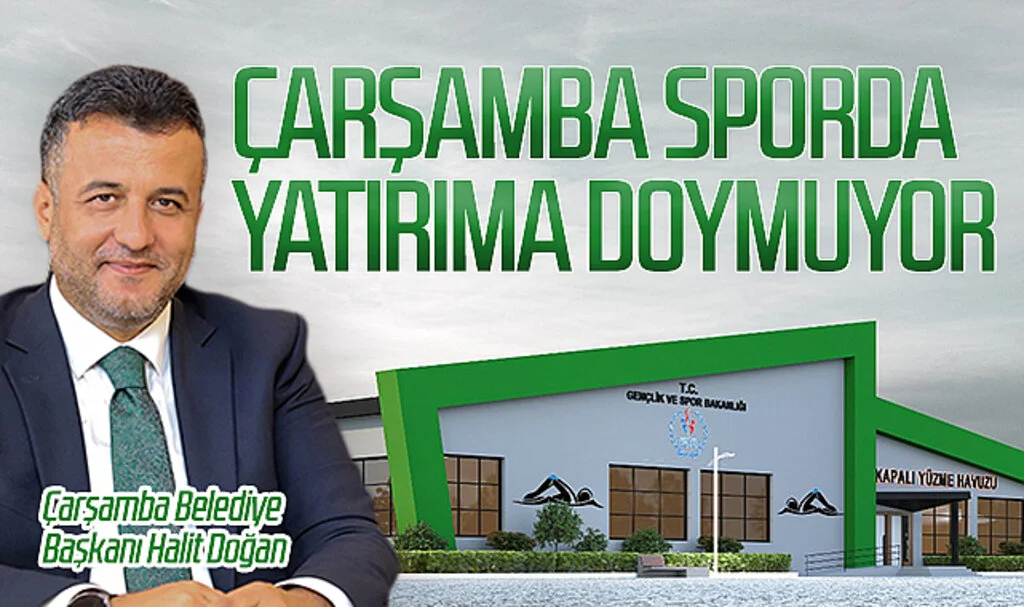Çarşamba sporda yatırıma doymuyor