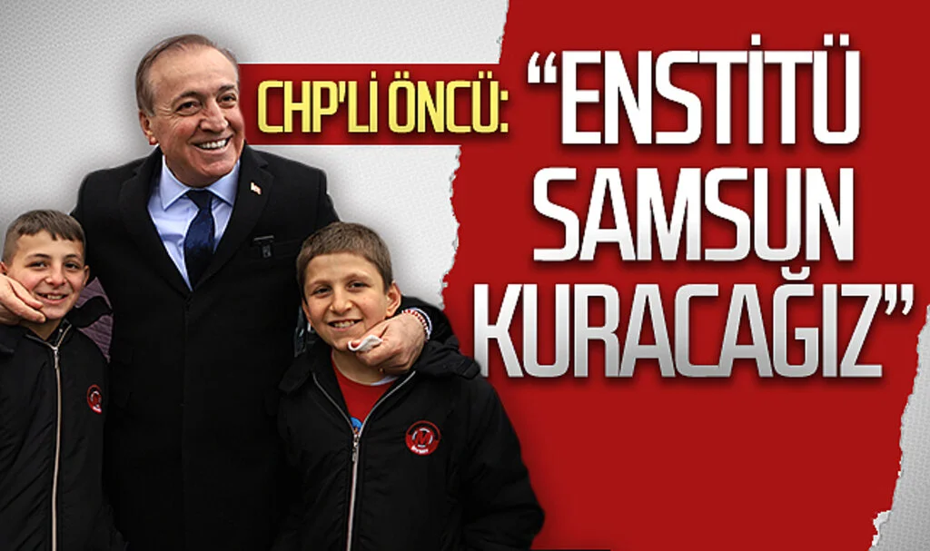 CHP Samsun Büyükşehir Belediye Başkan Adayı Cevat Öncü: "Kalifiyeli eleman ihtiyacı için enstitü Samsun kuracağız