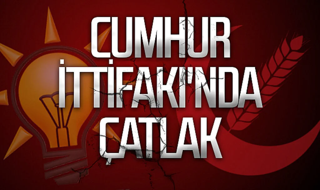 Cumhur İttifakı'nda çatlak: Görüşmeler durdu