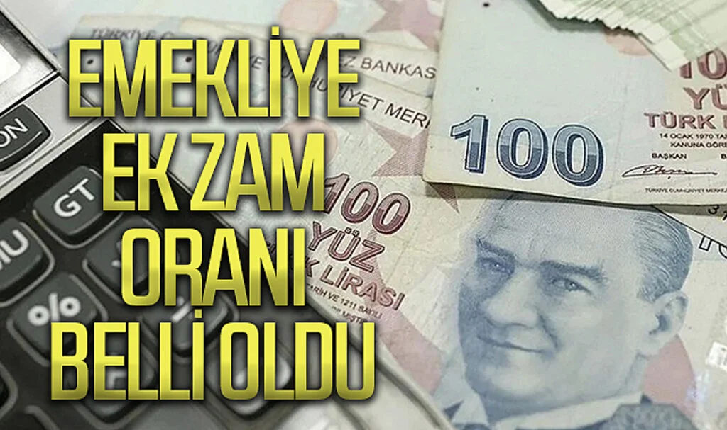 Emekliye ek zam oranı belli oldu