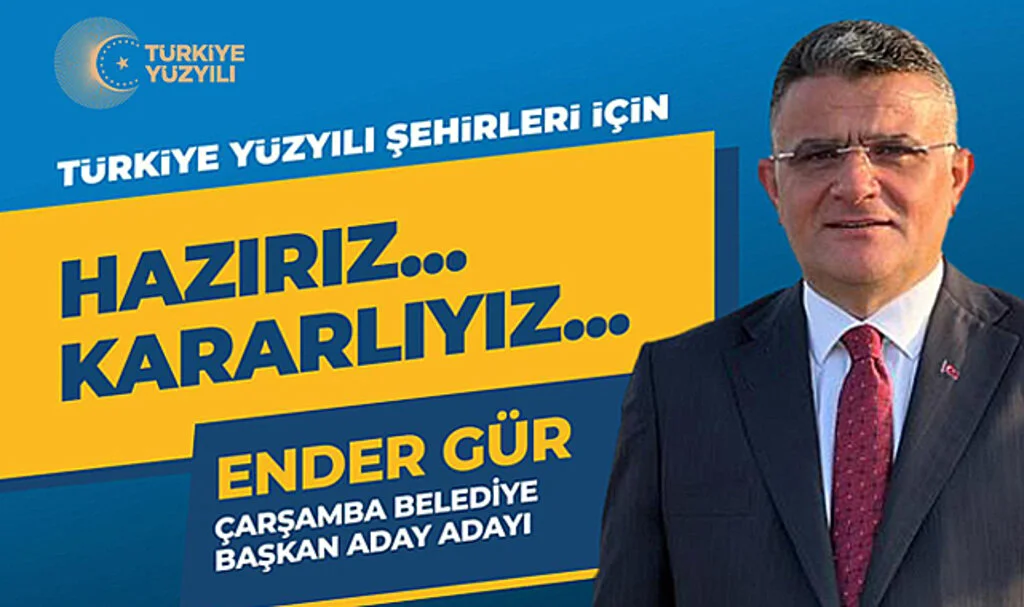 Ender Gür: Çarşamba'ya Hizmet Benim İçin Onurdur