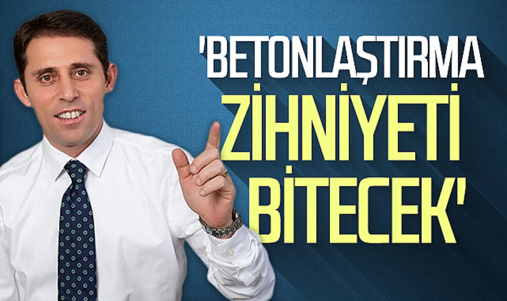 Gelecek Partisi Samsun Büyükşehir Belediye Başkan adayı Mustafa Yeşilyurt: 'Betonlaştırma  zihniyeti bitecek'