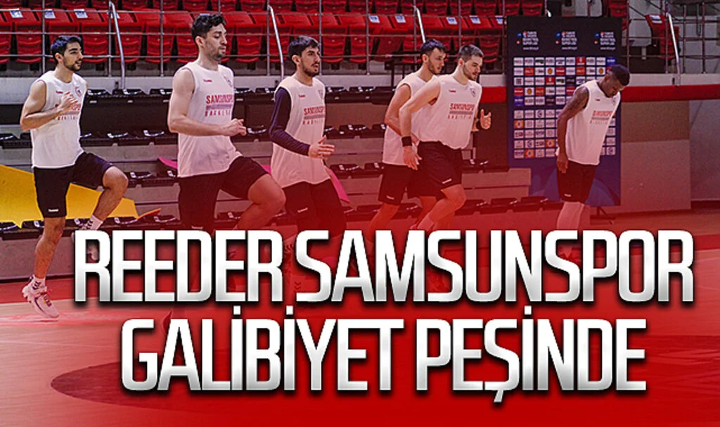 Reeder Samsunspor galibiyet peşinde