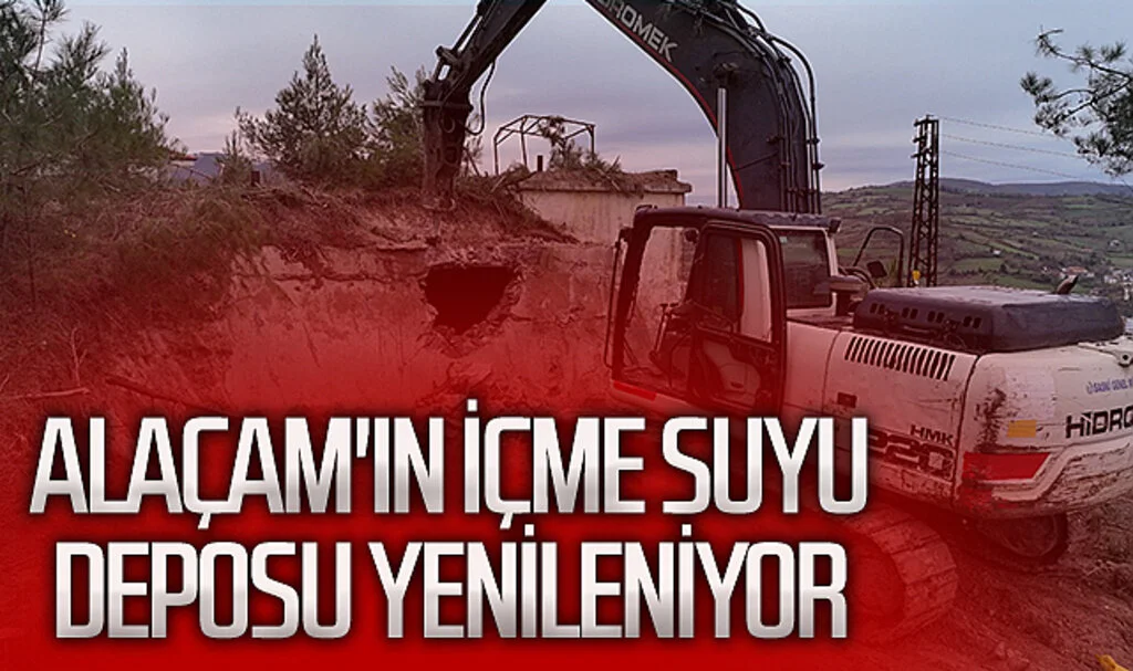 Samsun Alaçam'ın içme suyu deposu yenileniyor