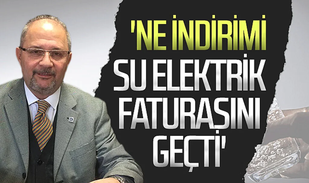 Samsun Büyükşehir Belediye Meclisi CHP eski Grup Başkanvekili Dr. Atilla Tekcan: 'Ne indirimi su elektrik  faturasını geçti'