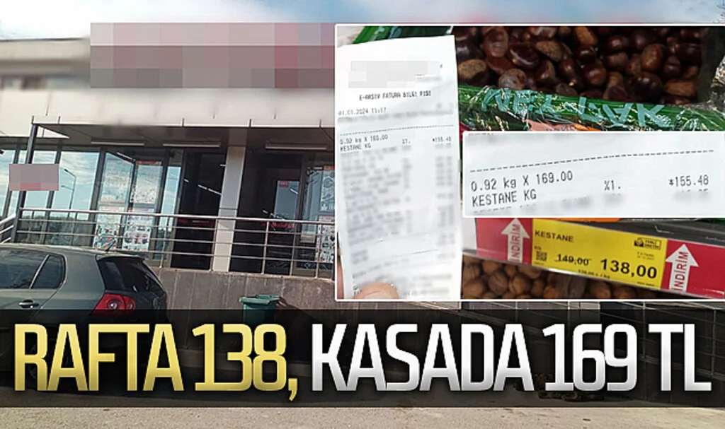Samsun'da marketten alınan kestane rafta 138 kasada 169 TL çıktı
