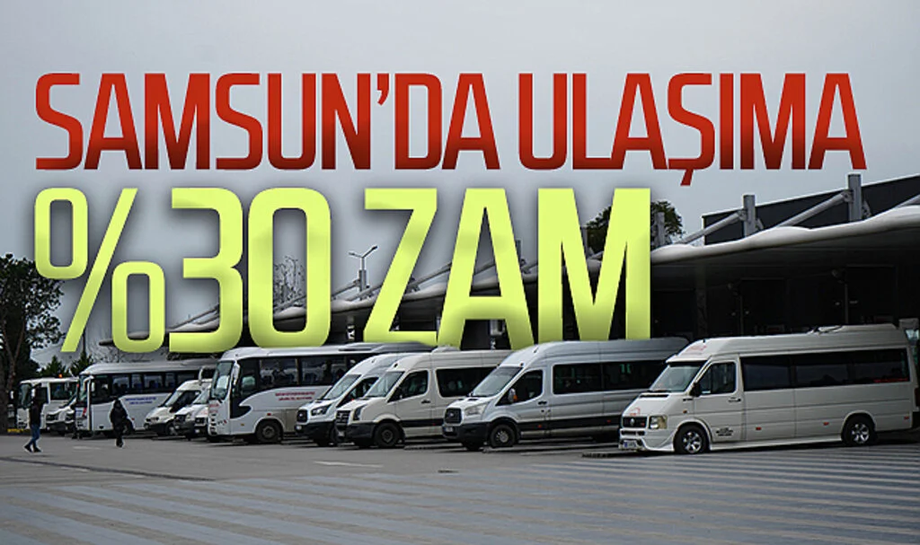 Samsun'da ulaşıma yüzde 30 zam